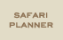 Tips to plan your safari